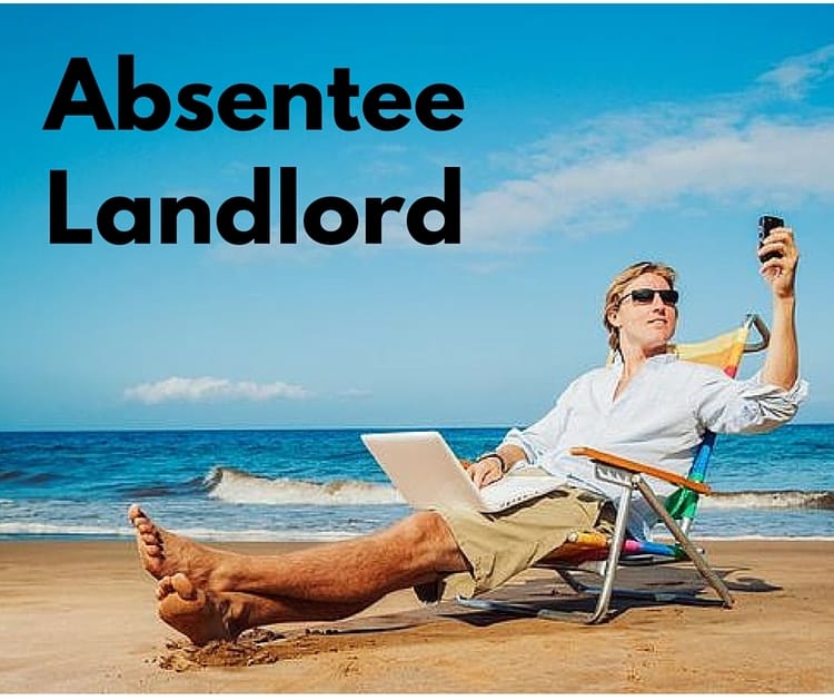 The Absentee Landlord