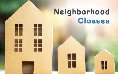 What’s the Difference Between A, B, C & D Class Neighborhoods?
