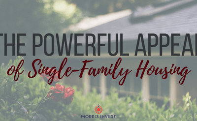 The Powerful Appeal of Single-Family Housing