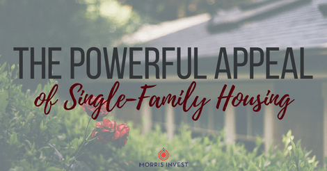 The Powerful Appeal of Single-Family Housing