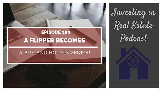 EP383: A Flipper Becomes a Buy and Hold Investor – Interview with Paul Campbell