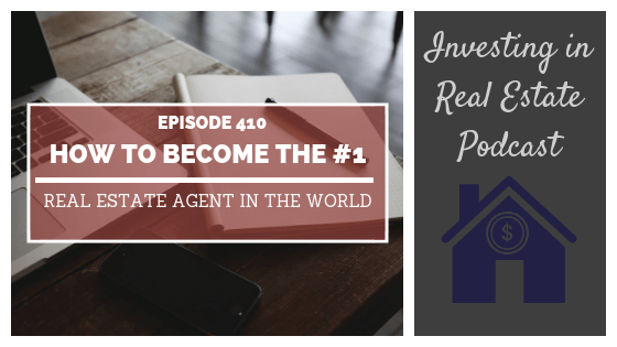 How to Become the #1 Real Estate Agent in the World with Pat Hiban – Episode 410