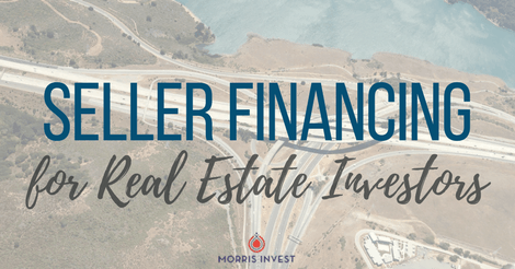 Seller Financing for Real Estate Investors