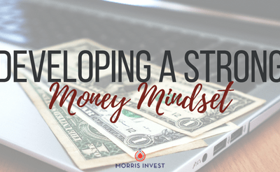 Developing a Strong Money Mindset