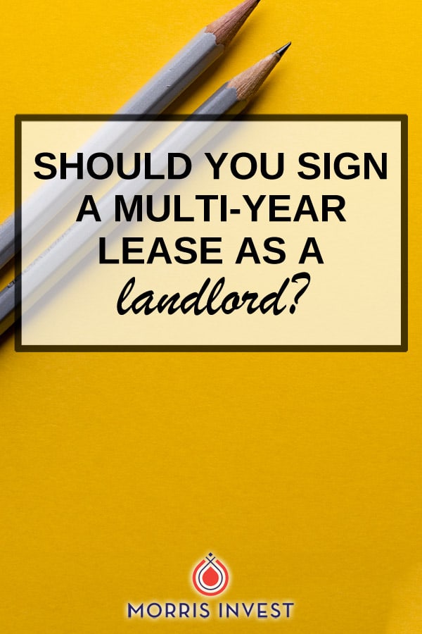  What should you do if your tenant wants to sign a multi-year lease? I know many landlords are hesitant to do this. If you’re signing a new lease with a new tenant every year, there’s an opportunity to raise your rent. And if you’re signing a multi-year lease, you might miss out on that chance. 