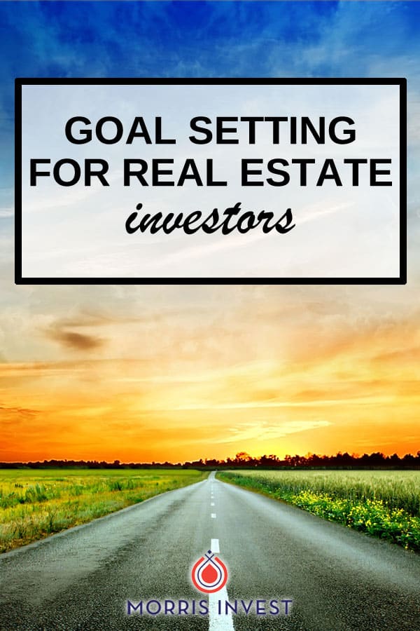 Everything we do in life begins with being in the right mindset. Real estate is no exception. I talk to so many people who want to begin, but are held back by fear and other limiting beliefs. Here's how to set goals as a real estate investor. 