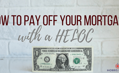How to Pay Off Your Mortgage with a HELOC