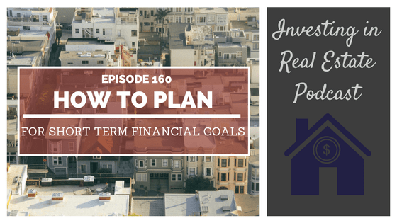 EP160: How to Plan for Short-Term Financial Goals