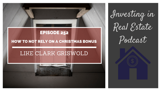 EP252: How to Not Rely on a Christmas Bonus Like Clark Griswold (encore episode)