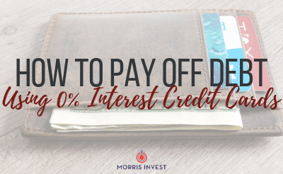 How to Pay Off Debt Using 0% Interest Credit Cards