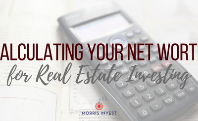 Calculating Your Net Worth for Real Estate Investing
