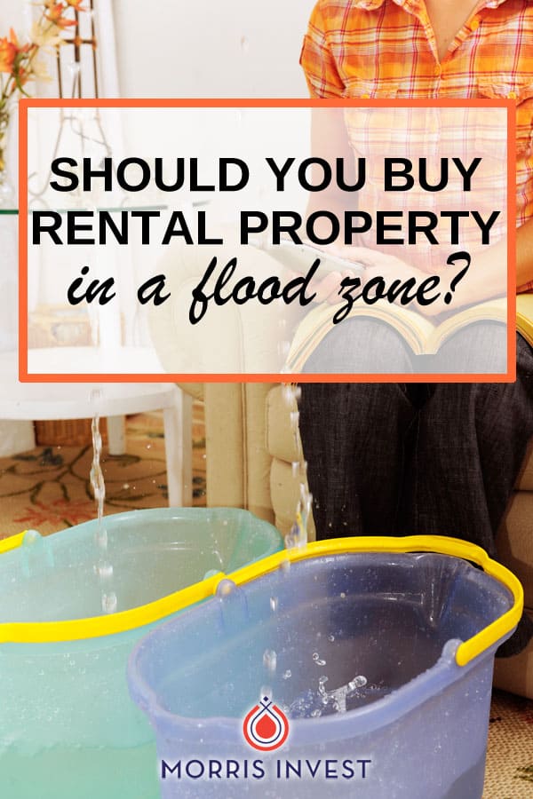  Before you purchase a rental property, you should thoroughly assess not only the property, but also the neighborhood and the market. One thing to consider is the possibility of natural disasters, including if the home is located in a flood zone. 