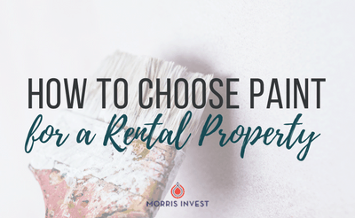 How to Choose Paint for a Rental Property