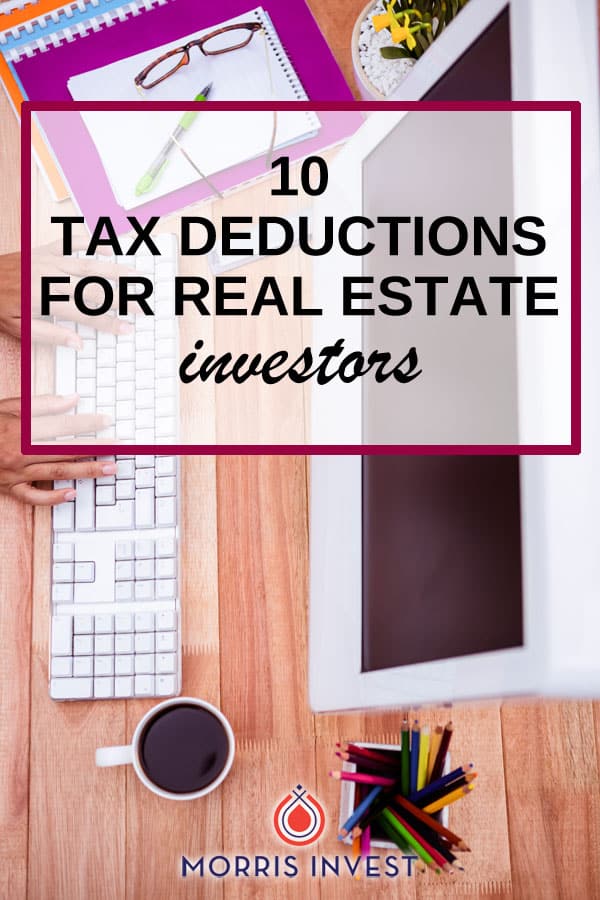  My favorite tax accountant Tom Wheelwright likes to say, “if you’re a real estate investor and you’re paying taxes, then you’re doing something wrong!” One of the top benefits of real estate investing is the enormous overall implication on your tax burden. Here are ten deductions your tax advisor should be accounting for if they apply in your situation. 