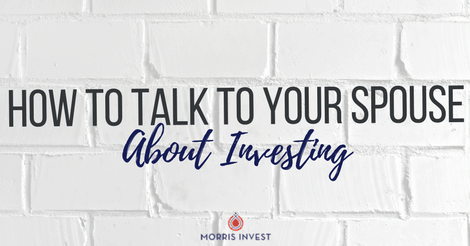 How to Talk to Your Spouse About Investing