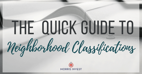 The Quick Guide to Neighborhood Classifications