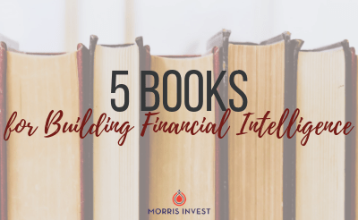 5 Books for Building Financial Intelligence