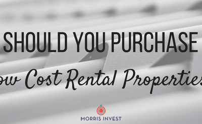 Should You Purchase Low Cost Rental Properties?