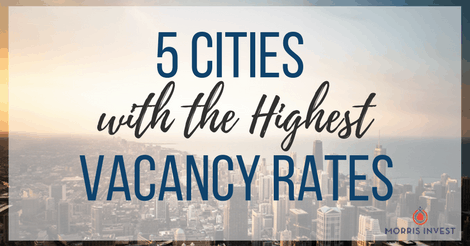 5 Cities with the Highest Vacancy Rates