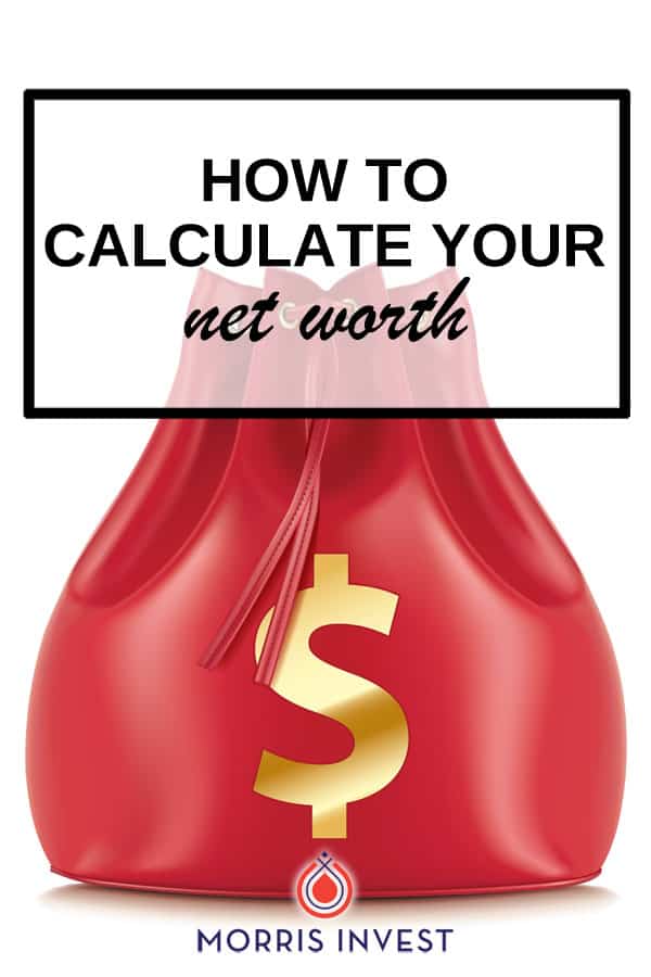  How to find your net worth for real estate investing. 