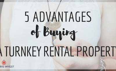 5 Advantages of Buying a Turnkey Rental Property