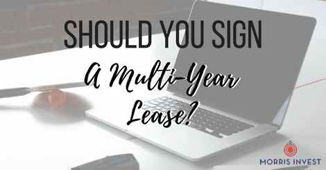 Should You Sign a Multi-Year Lease?