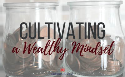 Cultivating a Wealthy Mindset