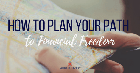 How to Plan Your Path to Financial Freedom