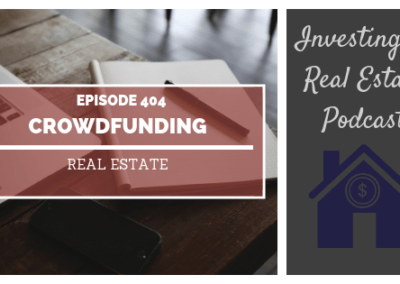 Crowdfunding Real Estate with Mark Roderick – Episode 404