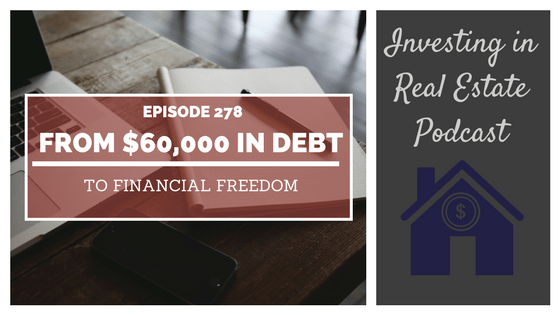 EP278: From $60,000 in Debt to Financial Freedom – Interview with Connor Steinbrook