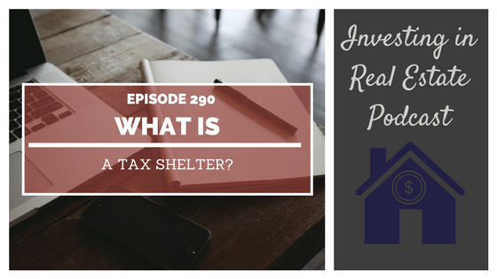 EP290: What Is a Tax Shelter?