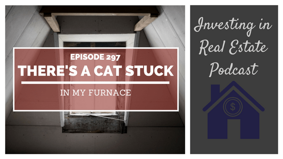 EP297: There’s a Cat Stuck in My Furnace