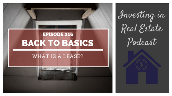 EP216: Back to Basics: What Is a Lease?