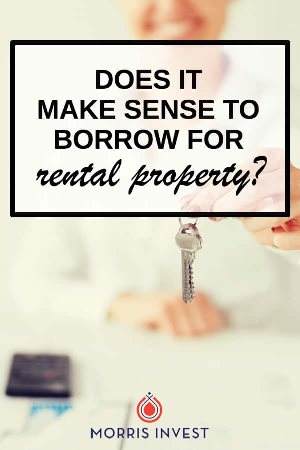  How can you determine if you should get a loan on an investment property? Does it make sense financially to invest if you have to accrue debt to do so? 