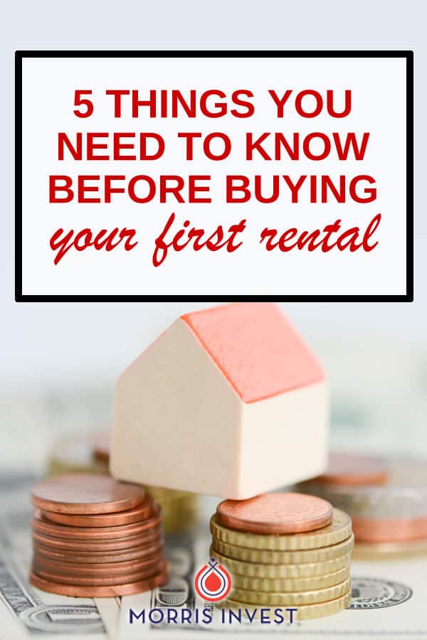  5 things you need to know before purchasing your first rental property. 