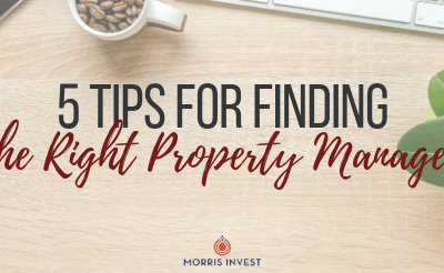 5 Tips for Finding the Right Property Manager