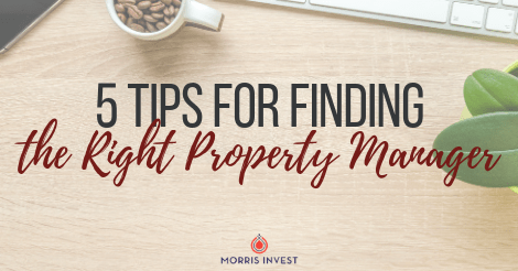 5 Tips for Finding the Right Property Manager