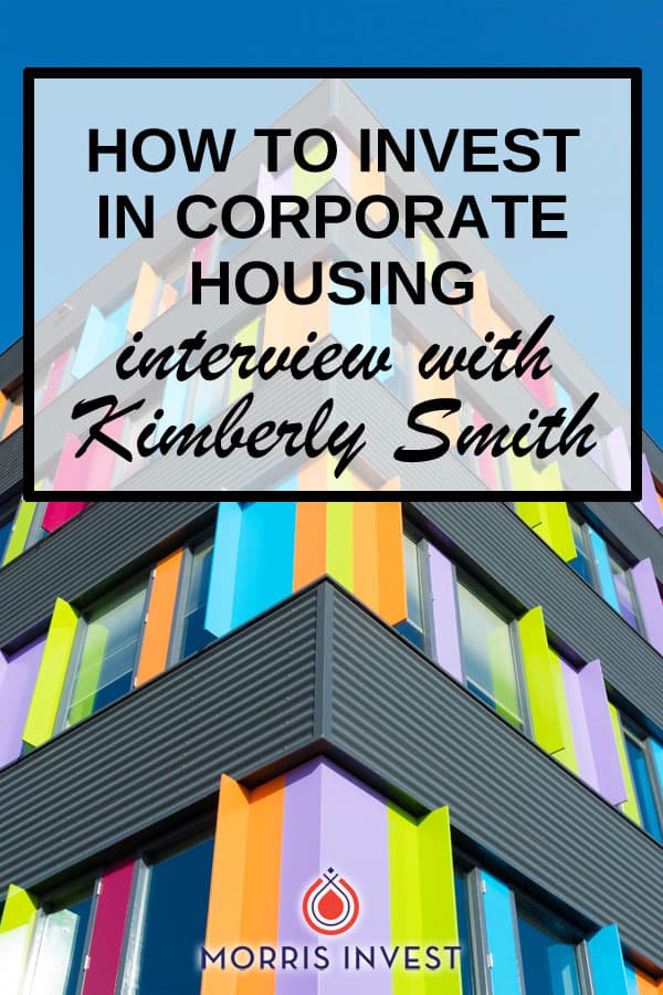  Real estate investor? Find out how to invest in corporate housing in this interview with Kimberly Smith. 