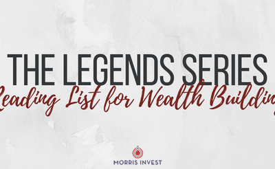 The Legends Series: Reading List for Wealth Building