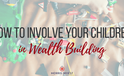 How to Involve Your Children in Wealth Building