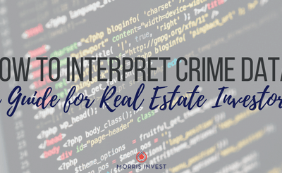 How to Interpret Crime Data: a Guide for Real Estate Investors