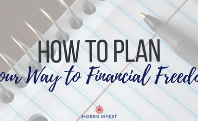 How to Plan Your Way to Financial Freedom [Free Download]