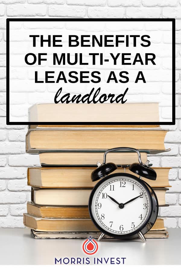  I know many landlords who are hesitant to sign a multi-year lease. But there are some benefits multi-year leases when you own rental property that you may not have thought of... 