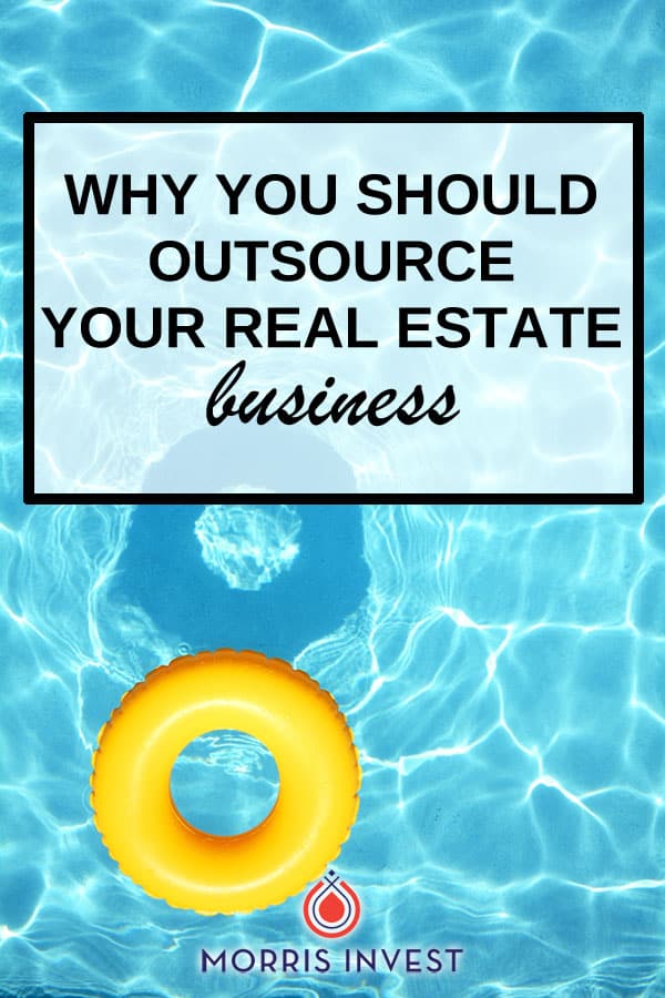  If you’re interested in making your real estate business a scalable, passive-income machine, you simply can’t do it all yourself. Here's why you should outsource. 