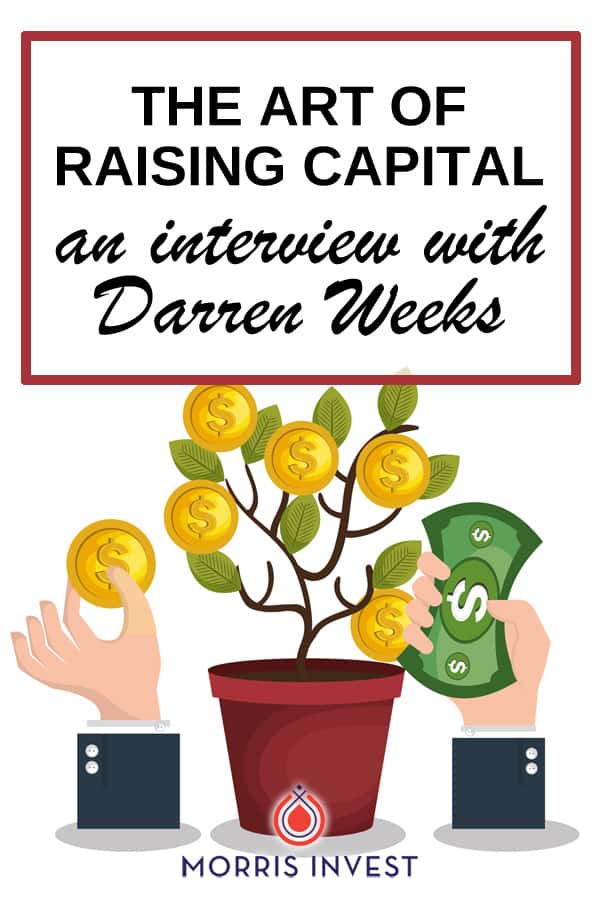  Darren Weeks is sharing his best tips about raising capital for real estate. You’ll learn about how to put together a deal, and how to match an investor with a property. 