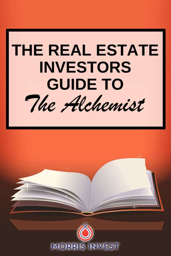  In order to succeed as a real estate investor, you must understand the importance of relinquishing fear in order to overcome obstacles. Paulo Coelho's book 