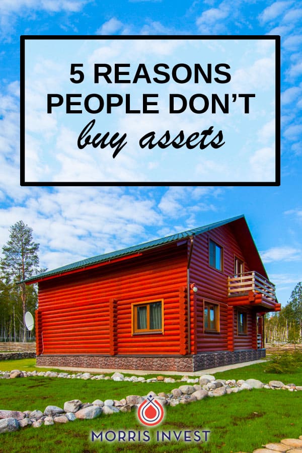  On today’s episode of Investing in Real Estate, I’m sharing five reasons why people don’t buy assets. I’ll talk about the mental habits that prohibit people from building wealth, and why people in the middle class get stuck. 