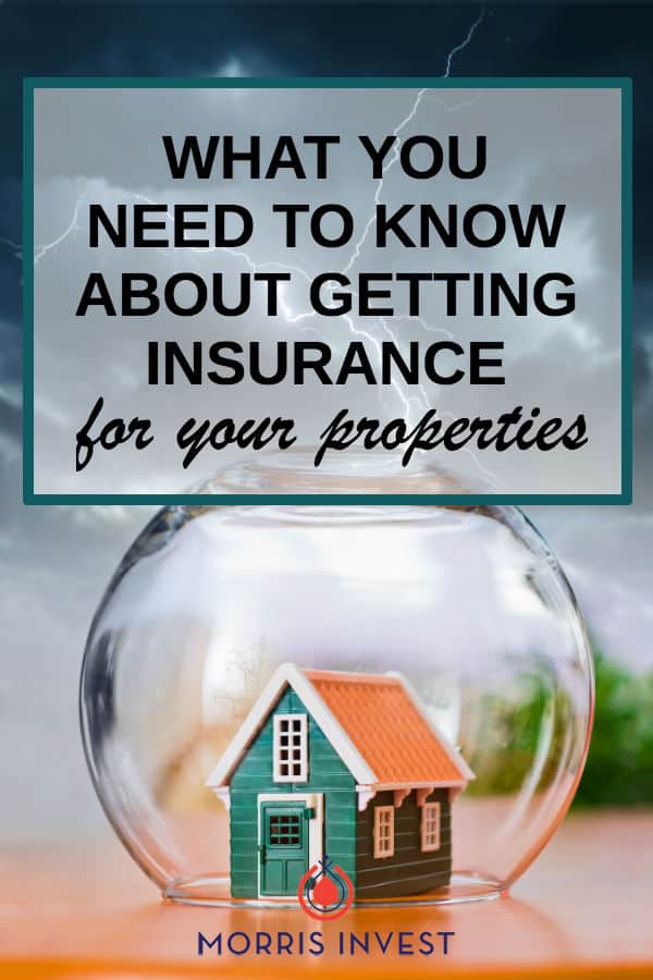  What you need to know about getting insurance for your rental properties | real estate investing 