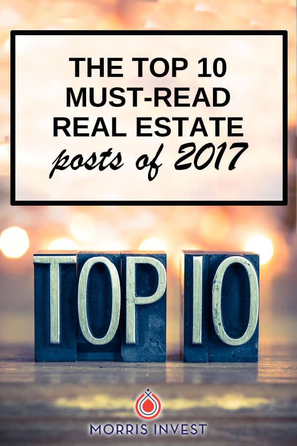  The top 10 must-read posts about all things real estate investing and financial freedom! 