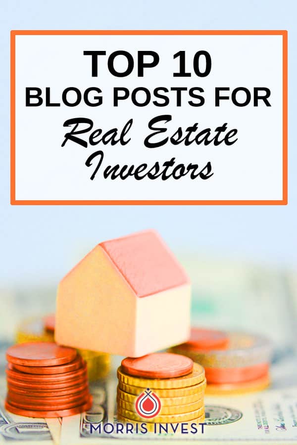  Interested in real estate investing? These top 10 blog posts for real estate investors are amazing! 